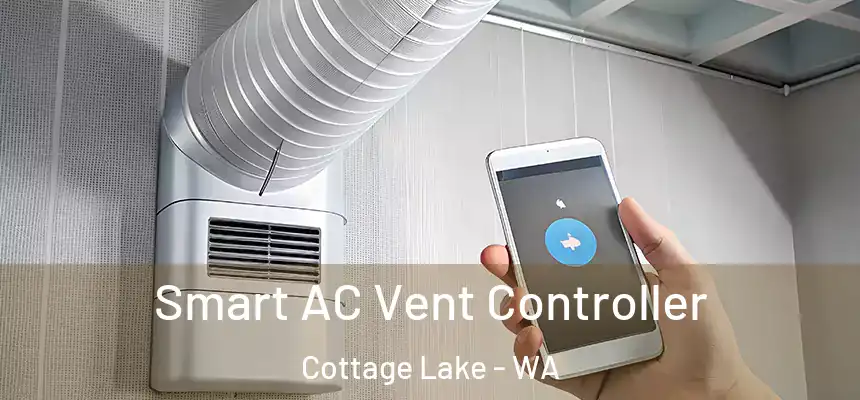  Smart AC Vent Controller Cottage Lake - WA